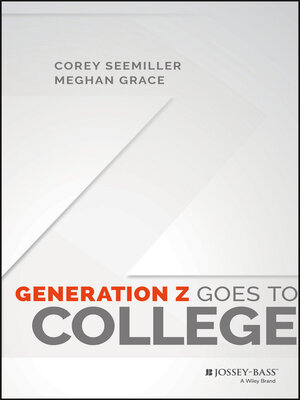 Generation Z Goes to College - ebook